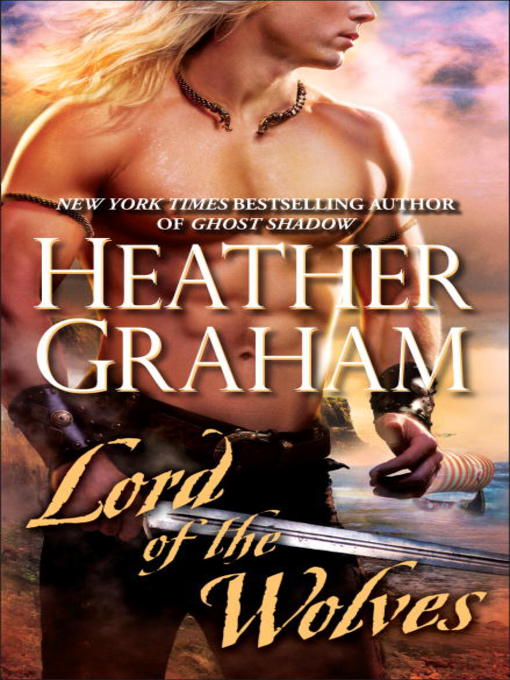 Title details for Lord of the Wolves by Heather Graham - Wait list